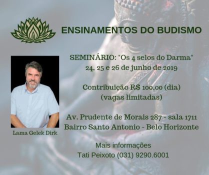 “Os Quatro Selos do Dharma” em Belo Horizonte