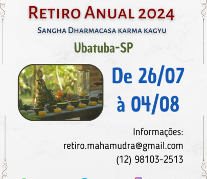 Retiro Anual 2024 – Sangha Dharmacasa Karma Kagyu